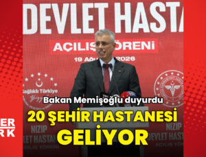 Bakan Memişoğlu: Ülkemiz 20 yeni şehir hastanesine daha kavuşacak